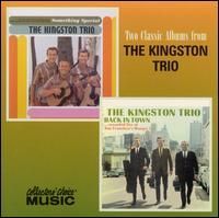 The Kingston Trio - Something Special + Back In Town